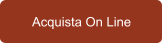 Acquista On Line